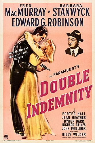 The theatrical release poster for the 1944 noir film Double Indemnity, showing actors Fred MacMurray and Barbara Stanwyck