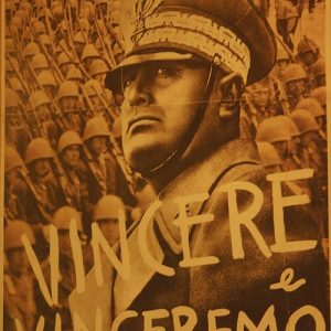 Propaganda poster of Benito Mussolini
