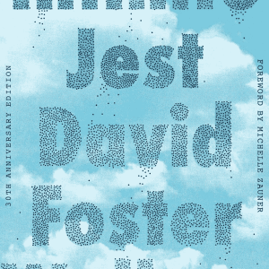 Infinite Jest at 30 Years: A Magnificent Morass